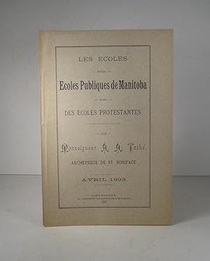 Les écoles dites Écoles publiques de Manitoba sont des écoles protestantes