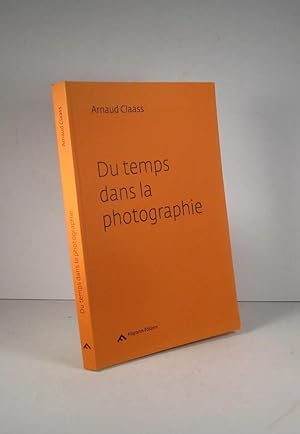 Seller image for Du temps dans la photographie for sale by Librairie Bonheur d'occasion (LILA / ILAB)