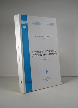 Bild des Verkufers fr Leons d'introduction  la thorie de la mdiation zum Verkauf von Librairie Bonheur d'occasion (LILA / ILAB)