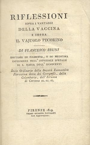 Bild des Verkufers fr RIFLESSIONI SOPRA I VANTAGGI DELLA VACCINA E SOPRA IL VAJUOLO PECORINO. zum Verkauf von studio bibliografico pera s.a.s.