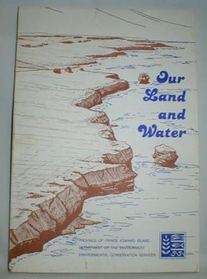 Seller image for Our Land and Water for sale by Dave Shoots, Bookseller