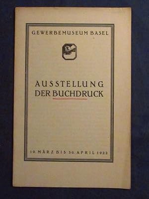 Ausstellung "Der Buchdruck". 19. März bis 30. April 1922.