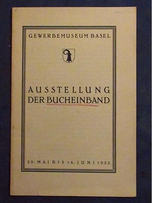 Ausstellung "Der Bucheinband. 28 Mai bis 18. Juni 1922.