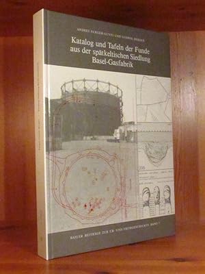 Katalog und Tafeln der Funde aus der spätkeltischen Siedlung Basel-Gasfabrik.