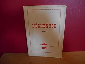Seller image for L'ECHEANCE for sale by La Bouquinerie  Dd