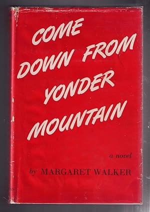 Seller image for Come Down From Yonder Mountain for sale by CARDINAL BOOKS  ~~  ABAC/ILAB