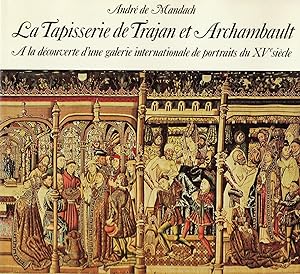 La Tapisserie de Trajan et Archambault