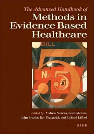 Seller image for Advanced Handbook of Methods in Evidence Based Healthcare for sale by GreatBookPrices