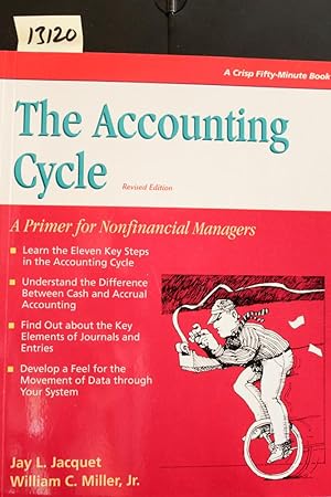 Seller image for Crisp: The Accounting Cycle, Revised Edition: A Primer for Nonfinancial Managers (Crisp Fifty-Minute Series) for sale by Mad Hatter Bookstore