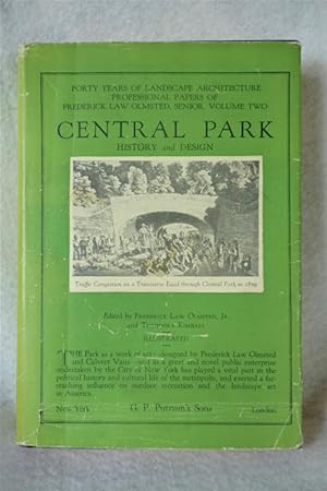 Imagen del vendedor de Frederick Law Olmsted Landscape Architect 1822-1903 -- Central Park as a Work of Art and as a Great Municipal Enterprise 1853-1895 a la venta por The Design Matrix