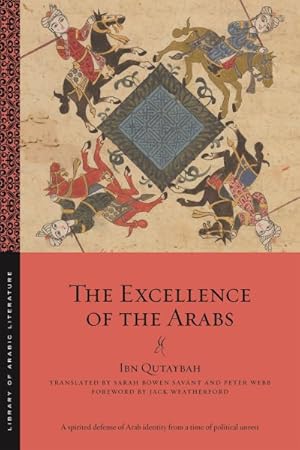 Seller image for Excellence of the Arabs for sale by GreatBookPrices