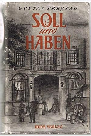 Imagen del vendedor de Soll und Haben : Der klassische Kaufmannsroman. a la venta por Gabis Bcherlager