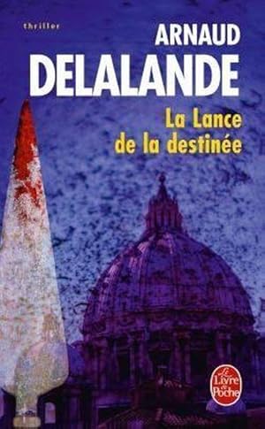 La lance de la destinée