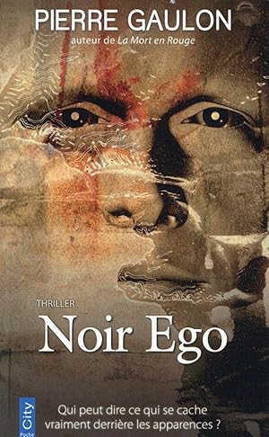 Image du vendeur pour noir ego mis en vente par Chapitre.com : livres et presse ancienne