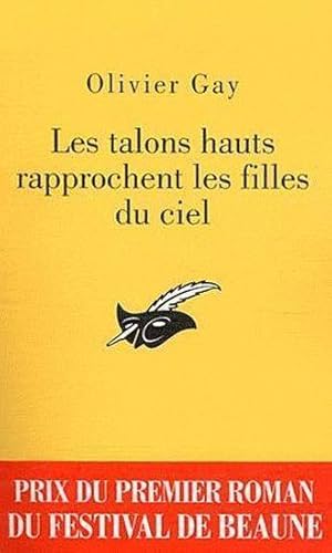 Image du vendeur pour les talons hauts rapprochent les filles du ciel mis en vente par Chapitre.com : livres et presse ancienne