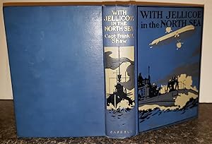 Bild des Verk�ufers f�r WITH JELLICOE IN THE NORTH SEA. With four colour plates by J.Mason zum Verkauf von Steven Temple Books, ABAC / ILAB / IOBA