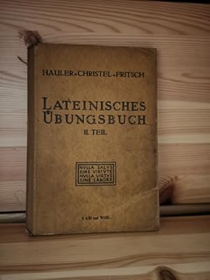 Lateinisches Übungsbuch 2. Teil