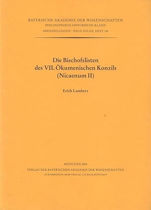 Bild des Verkufers fr Die Bischofslisten des VII. kumenischen Konzils (Nicaenum II). zum Verkauf von Antiquariat Dennis R. Plummer