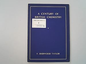 Bild des Verkufers fr A century of British Chemistry. Science in Britain. zum Verkauf von Antiquariat Bookfarm