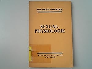 Bild des Verkufers fr Sexualphysiologie. Monographien zur Sexualwissenschaft ; Band, 1. zum Verkauf von Antiquariat Bookfarm