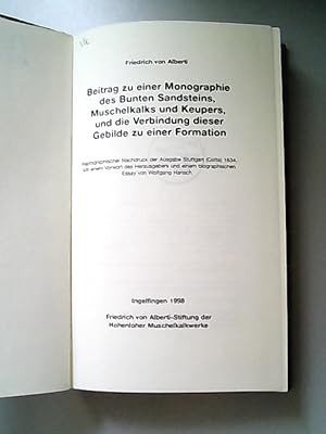 Image du vendeur pour Beitrag zu einer Monographie des Bunten Sandsteins, Muschelkalks und Keupers, und die Verbindung dieser Gebilde zu einer Formation. (Reprographischer Nachdr. der Ausg. Stuttgart, Cotta, 1834 / Friedrich-von-Alberti-Stiftung der Hohenloher Muschelkalkwerke) mis en vente par Antiquariat Bookfarm