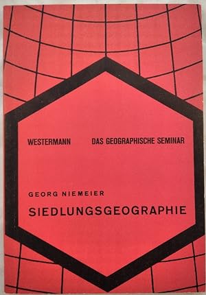 Das Geographische Seminar: Siedlungsgeographie. Das Geographische Seminar.