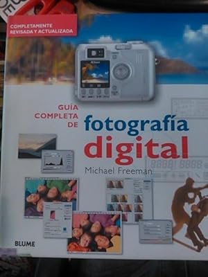 Imagen del vendedor de GUA COMPLETA DE FOTOGRAFA DIGITAL (Barcelona, 2005) a la venta por Multilibro