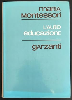 L'autoeducazione nelle scuole elementari.