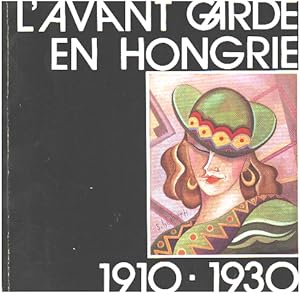 L'avant garde en hongrie 1910-1930