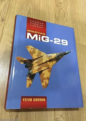 Mikoyan MiG - 29 (Famous Russian Aircraft)