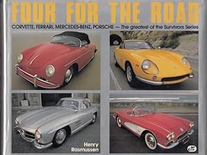 Seller image for Four for the Road: Corvette, Ferrari, Mercedes-Benz, Porsche for sale by High Street Books