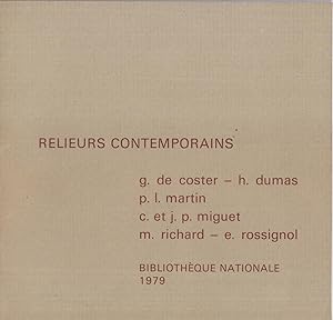 Relieurs contemporains : G. de Coster, H. Dumas, P.L. Martin, C. et J.P. Miguet, M. Richard, E. R...
