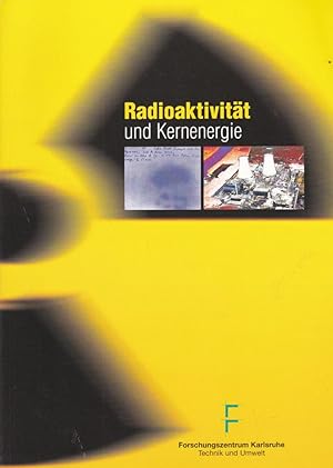 Radioaktivität und Kernenergie