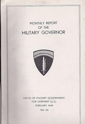 Monthly Report of the Military Governor. February 1949 No 44