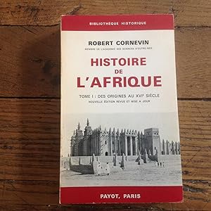 Histoire de l'AFRIQUE. Tome 1 : Des origines au XVI e siècle.