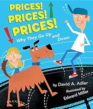 Seller image for Prices! Prices! Prices!: Why They Go Up and Down by Adler, David A. [Paperback ] for sale by booksXpress