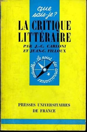 Bild des Verkufers fr Que sais-je? N 664 La critique littraire zum Verkauf von Le-Livre