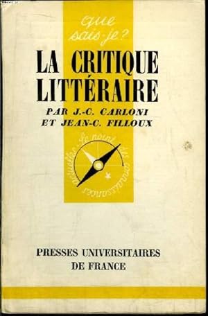 Bild des Verkufers fr Que sais-je? N 664 La critique littraire zum Verkauf von Le-Livre