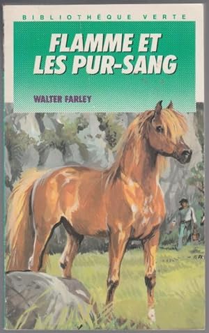 Flamme Et Les Pur-Sang French Text = Flame and the Thoroughbred