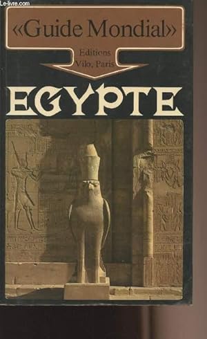 Immagine del venditore per Egypte - "Guide mondial" venduto da Le-Livre