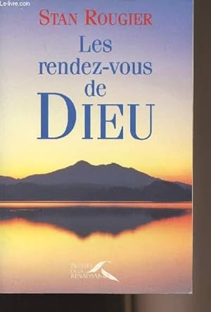 Imagen del vendedor de Les rendez-vous de Dieu a la venta por Le-Livre