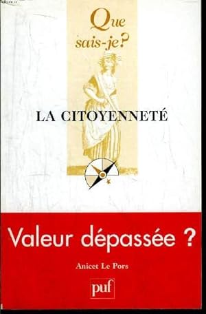 Imagen del vendedor de Que sais-je? N 665 La citoyennet valeur dpasse? a la venta por Le-Livre