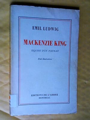 Mackenzie King, esquisse d'un portrait (huit illustrations)