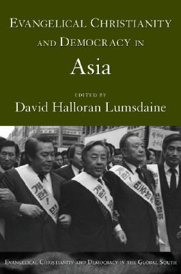 Image du vendeur pour Evangelical Christianity and Democracy in Asia mis en vente par BargainBookStores