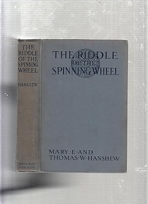 Image du vendeur pour The Riddle of the Spinning Wheel mis en vente par Old Book Shop of Bordentown (ABAA, ILAB)