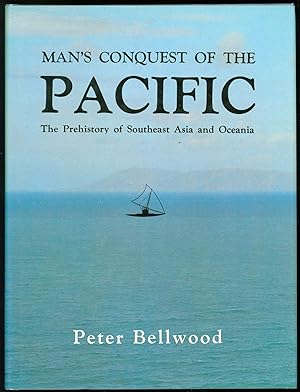 Seller image for Man's Conquest of the Pacific: The Rehistory of Southeast Asia and Oceania for sale by Eureka Books