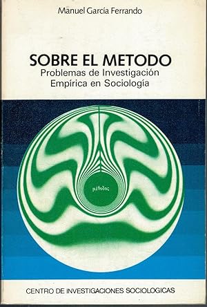 Seller image for SOBRE EL MTODO. PROBLEMAS DE INVESTIGACIN EMPRICA EN SOCIOLOGA for sale by Librera Dilogo