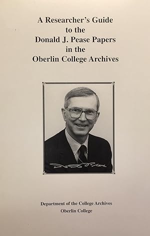 Seller image for A Researcher's Guide to the Donald J. Pease Papers in the Oberlin College Archives for sale by BookMarx Bookstore
