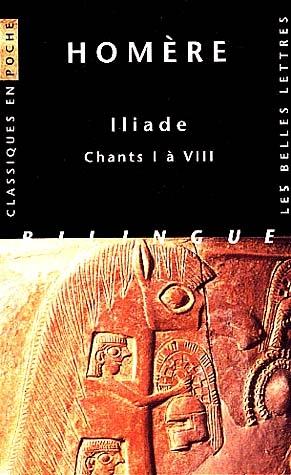 Image du vendeur pour Iliade. Chants I  VIII mis en vente par Calepinus, la librairie latin-grec