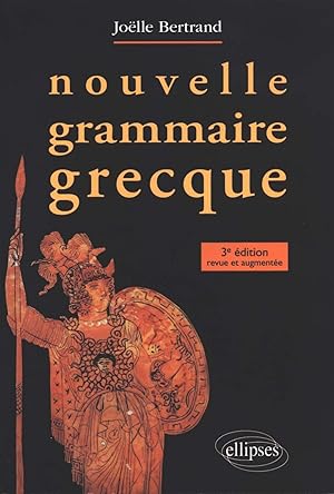 Image du vendeur pour Nouvelle grammaire grecque mis en vente par Calepinus, la librairie latin-grec